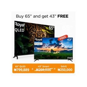 Royal COMBO OFFER - Buy 65″ Inches QLED Google Smart TV + FREE 43" SMART TV